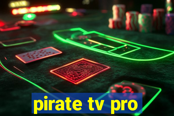 pirate tv pro